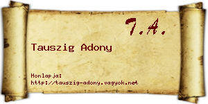 Tauszig Adony névjegykártya